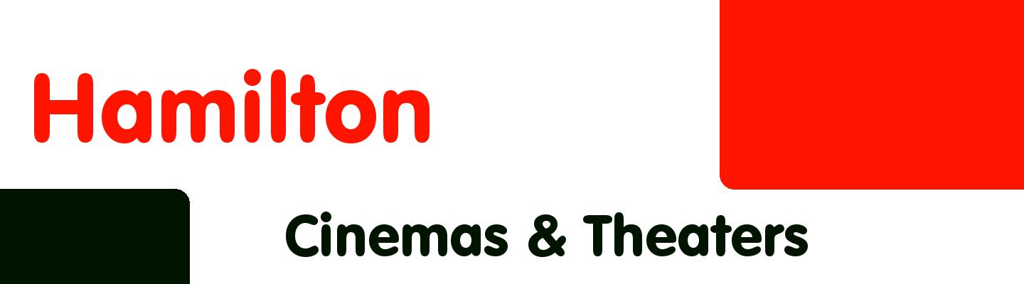 Best cinemas & theaters in Hamilton - Rating & Reviews